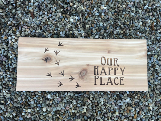 Our Happy Place Wooden Sign