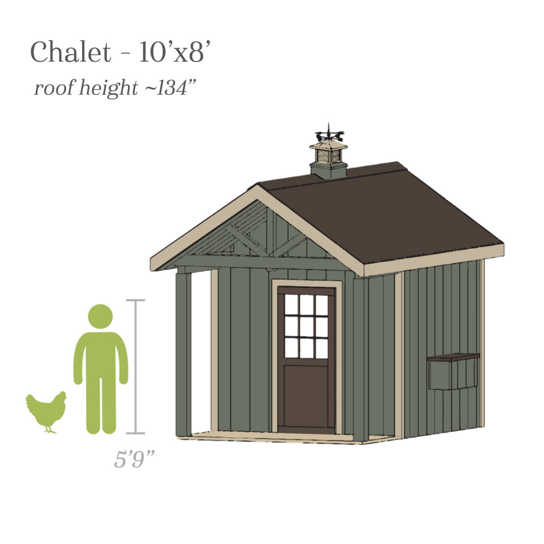 Chalet Coop - 10'x8'